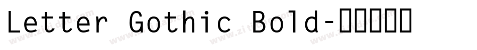 Letter Gothic Bold字体转换